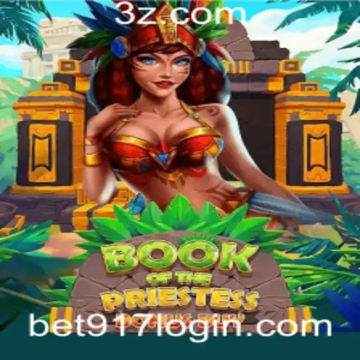 Explorando o Fascinante Mundo de BookOfThePriestess e o Bet917 Login